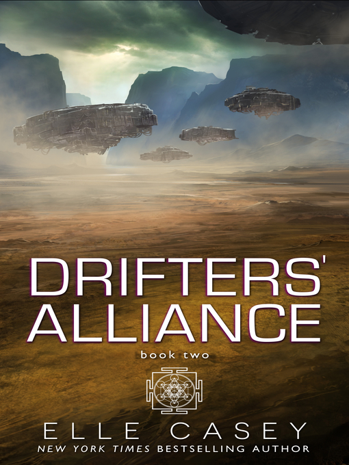 Title details for Drifters' Alliance, Book 2 by Elle Casey - Available